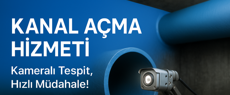 Kanal Açma Hizmeti